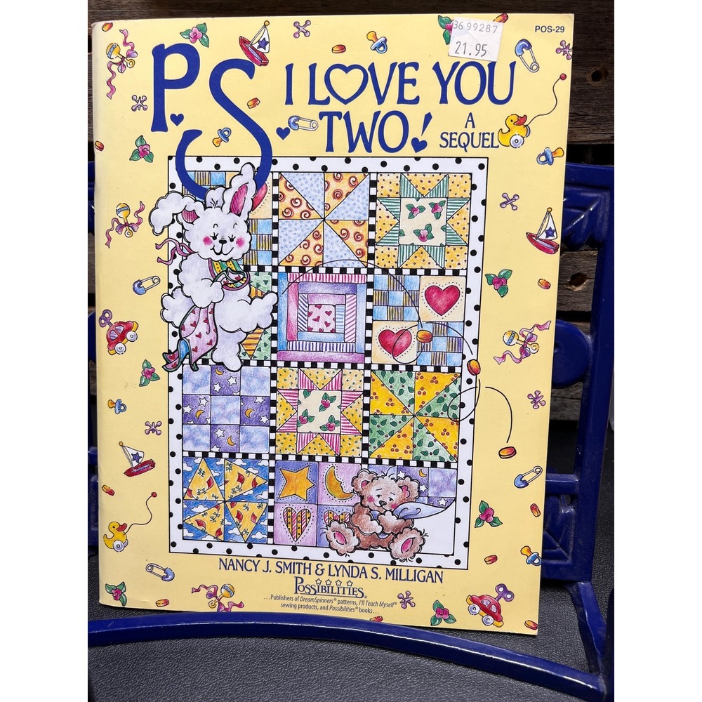 PS I Love You A Sequel, Quilting Book Nancy Smith and Lynda‎ Milligan 1996
